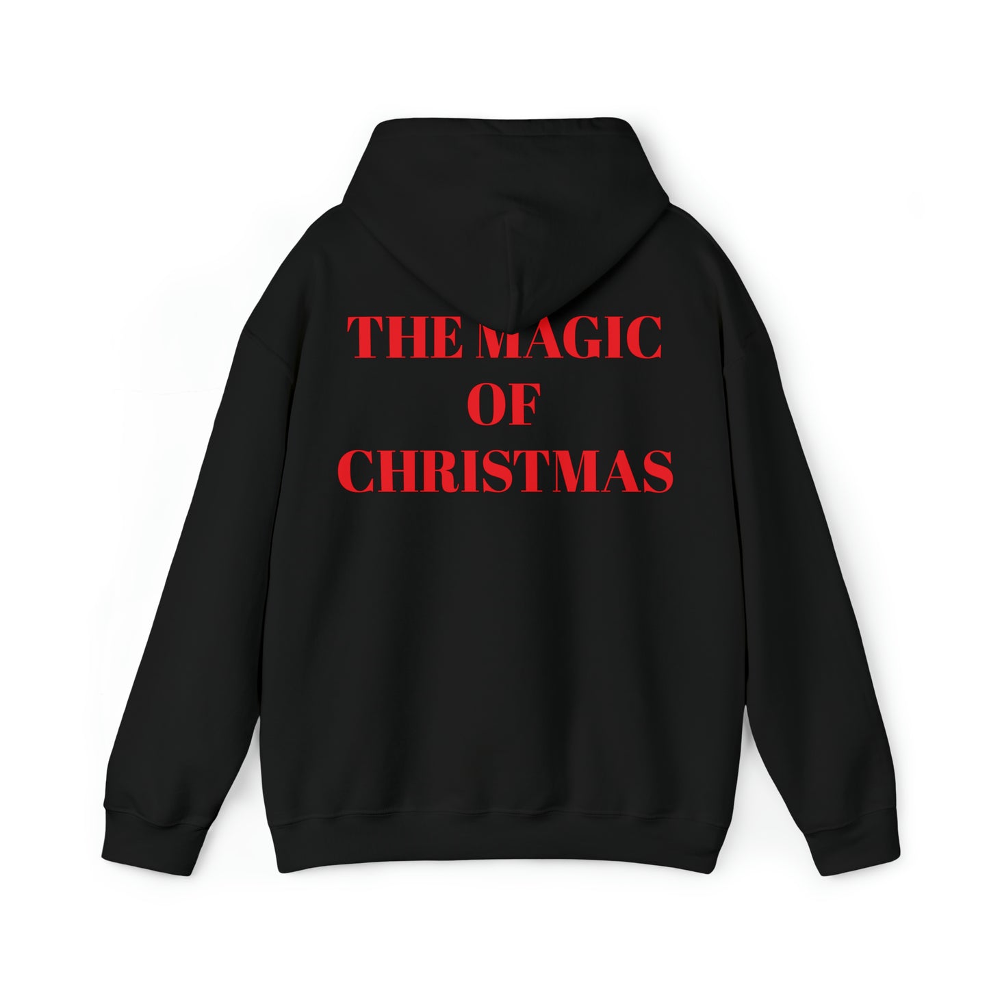 "The Magic of Christmas" Hooded Sweatshirt