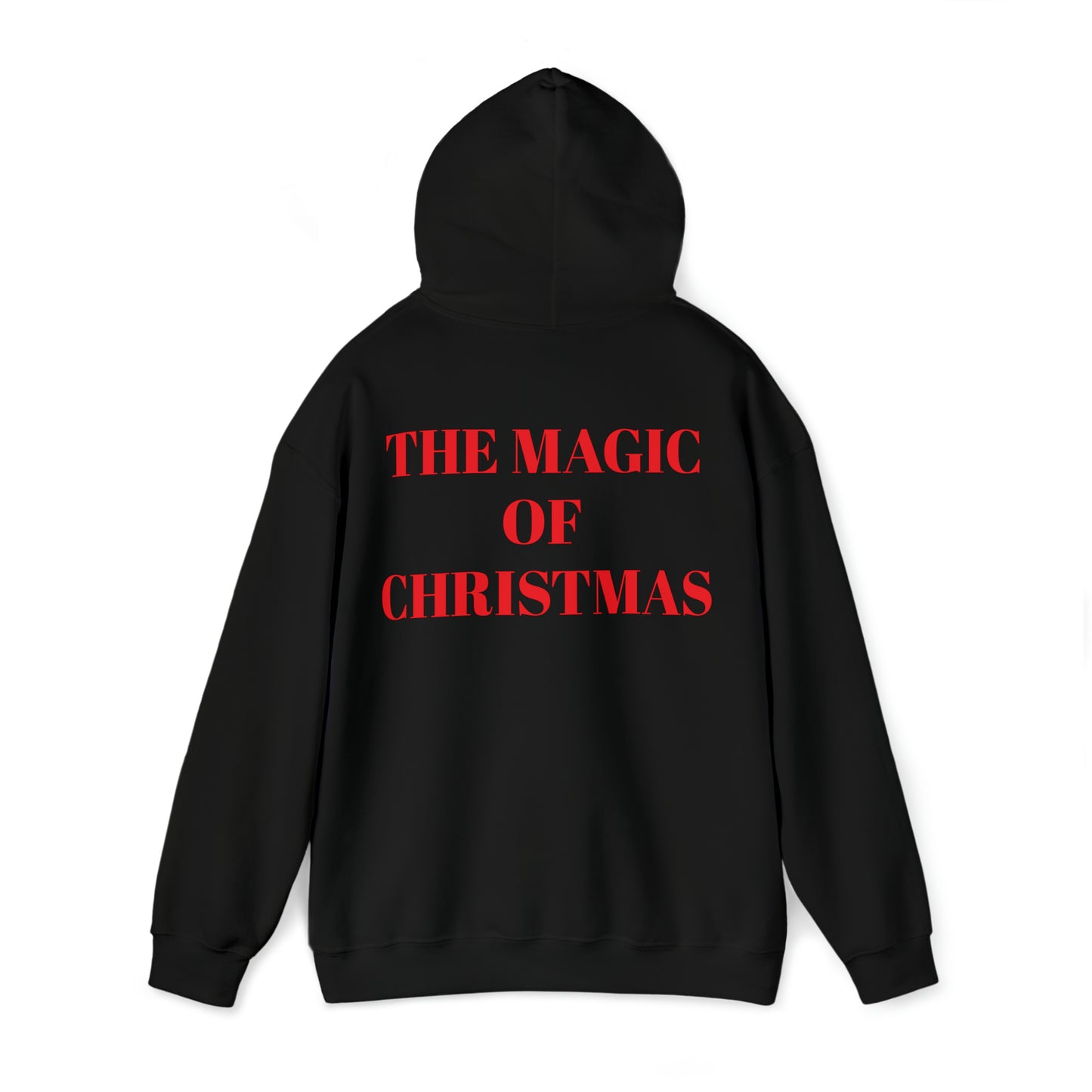 "The Magic of Christmas" Hooded Sweatshirt